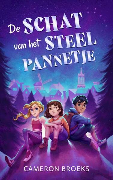 De schat van het steelpannetje - Cameron Broeks (ISBN 9789464809145)