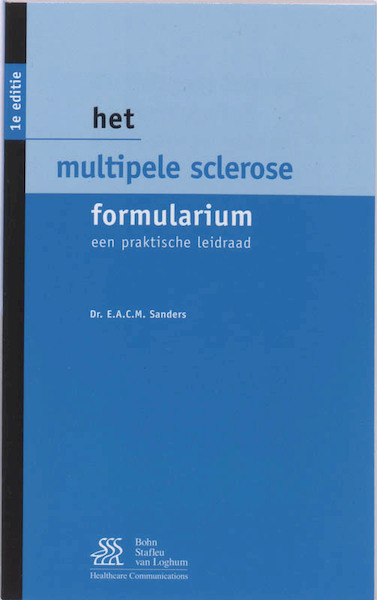 Het Multiple Sclerose Formularium - E.A.C.M. Sanders (ISBN 9789031351572)