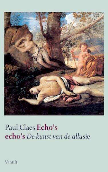Echo's echo's - Paul Claes (ISBN 9789460040689)
