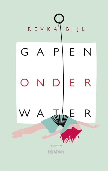 Gapen onder water - Revka Bijl (ISBN 9789046824313)