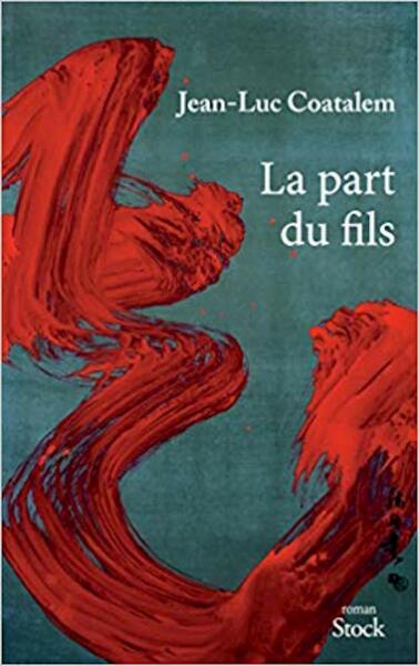 La part du fils - Jean-Luc Coatalem (ISBN 9782234077195)