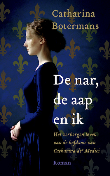 De nar, de aap en ik - Catharina Botermans (ISBN 9789023960430)