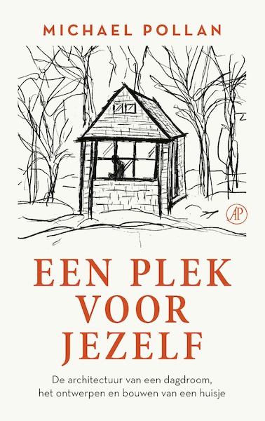 Een plek voor jezelf - Michael Pollan (ISBN 9789029545976)