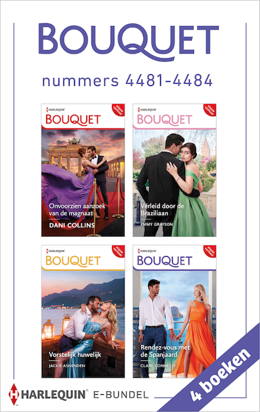 Bouquet e-bundel nummers 4481 - 4484 - Dani Collins, Emmy Grayson, Jackie Ashenden, Clare Connelly (ISBN 9789402563696)