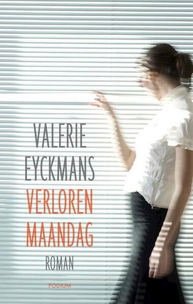 Verloren maandag - Valerie Eyckmans (ISBN 9789057595738)