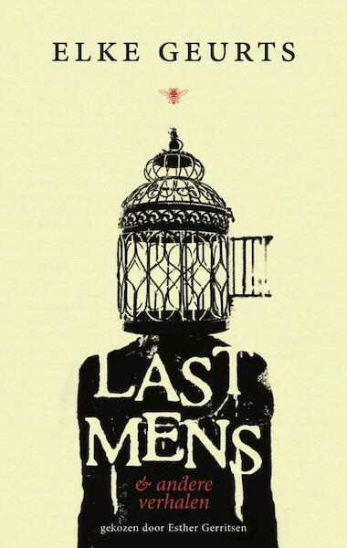 Lastmens - Elke Geurts (ISBN 9789023495345)