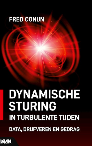 Dynamische sturing in turbulente tijden - Fred Conijn (ISBN 9789462157026)