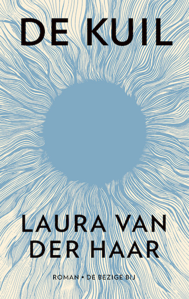 De kuil - Laura van der Haar (ISBN 9789403111728)