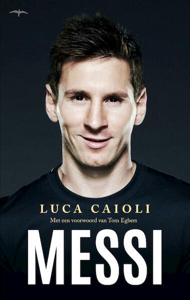 Messi - Luca Cailoli (ISBN 9789400403062)