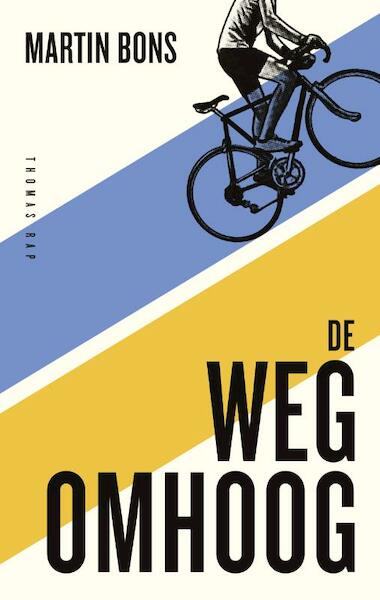 De weg omhoog - Martin Bons (ISBN 9789400402607)