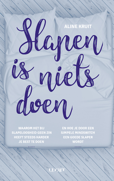 Slapen is niets doen - Aline Kruit (ISBN 9789492798121)