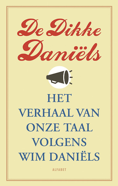 De Dikke Daniëls - Wim Daniëls (ISBN 9789021341132)