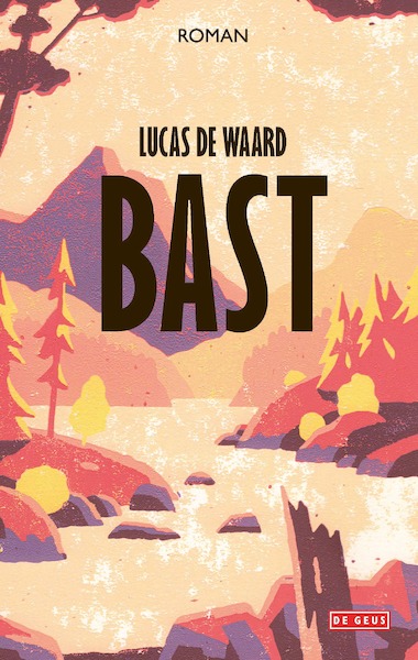 Bast - Lucas de Waard (ISBN 9789044546859)