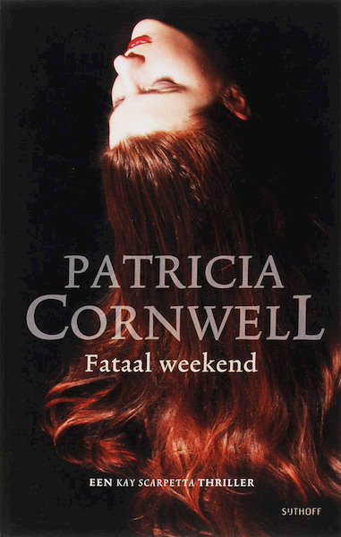 Fataal weekend - Patricia Cornwell (ISBN 9789021801247)