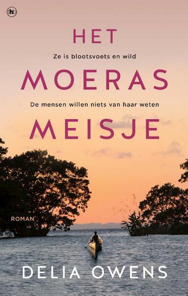 Het moerasmeisje - Delia Owens (ISBN 9789044354065)