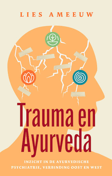 Trauma en ayurveda - Lies Ameeuw (ISBN 9789089249616)