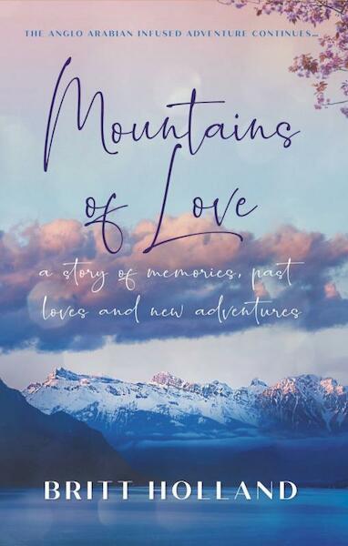 Mountains of Love - Britt Holland (ISBN 9789403642109)