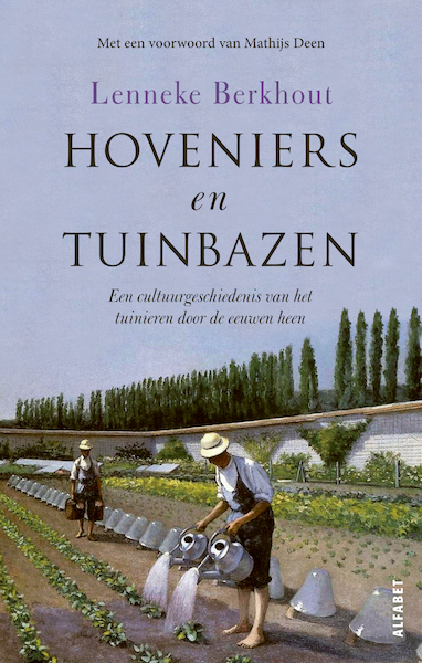Hoveniers en tuinbazen - Lenneke Berkhout (ISBN 9789021340814)