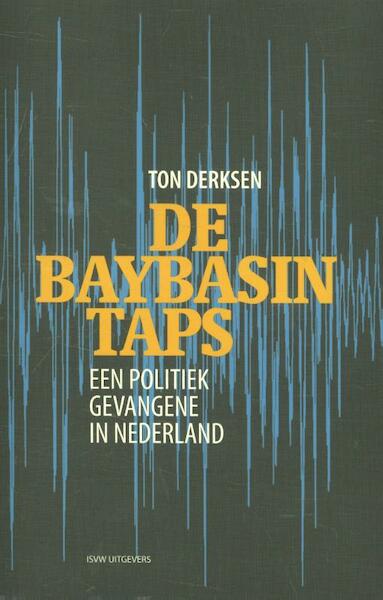 De Baybasin-taps - Ton Derksen (ISBN 9789491693762)