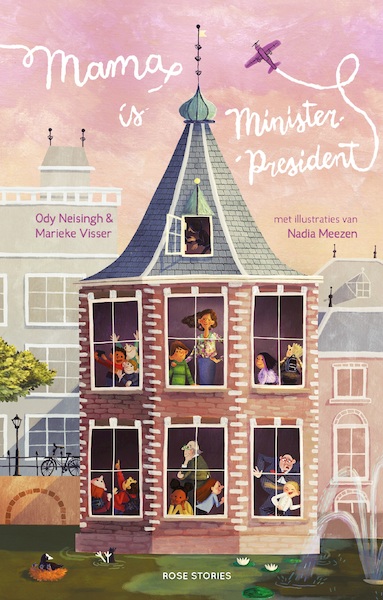 Mama is minister-president - Ody Neisingh, Marieke Visser (ISBN 9789083063669)