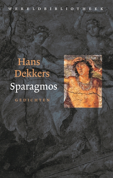 Sparagmos - Hans Dekkers (ISBN 9789028451544)