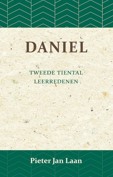 Leerredenen over het Boek van Daniel - Pieter Jan Laan (ISBN 9789057195334)