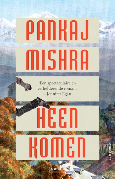 Heenkomen - Pankaj Mishra (ISBN 9789025473259)