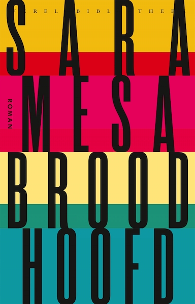 Broodhoofd - Sara Mesa (ISBN 9789028450288)