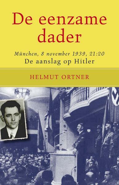 De eenzame dader - Helmut Ortner (ISBN 9789089752345)