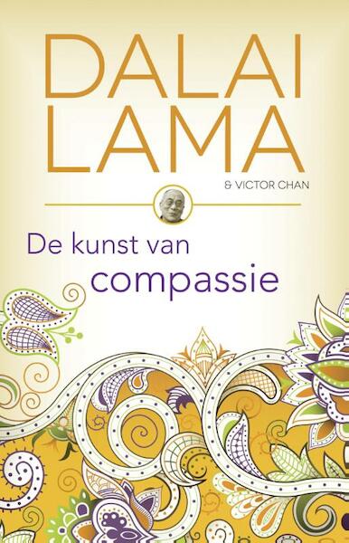 De kunst van compassie - Z.H. De Dalai Lama, Victor Chan (ISBN 9789045315218)