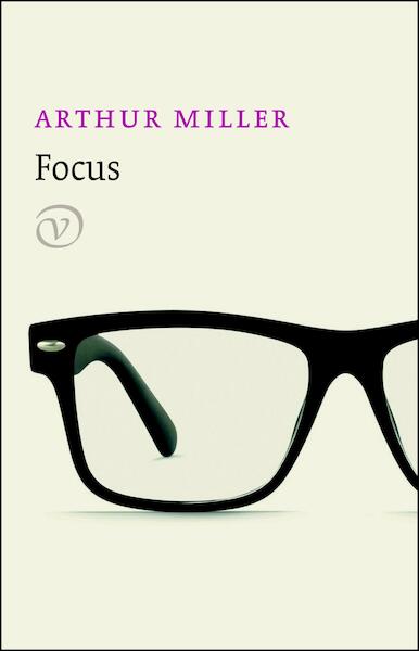 Focus - Arthur Miller (ISBN 9789028280083)