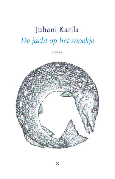 Het vangen van het snoekje - Juhani Karila (ISBN 9789083212722)