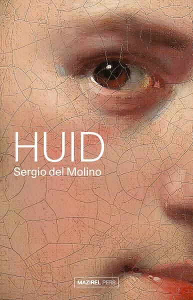 Huid - Sergio del Molino (ISBN 9789462499096)