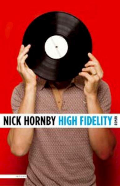 High Fidelity - Nick Hornby (ISBN 9789045016573)