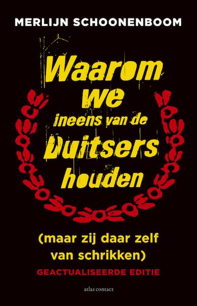 Waarom we ineens van de Duitsers houden - Merlijn Schoonenboom (ISBN 9789045023885)