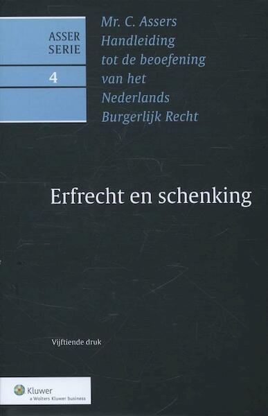 Erfrecht en schenking - (ISBN 9789013107258)