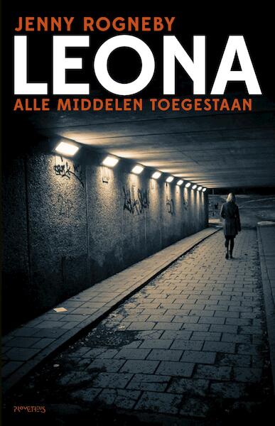 Alle middelen toegestaan - Jenny Rogneby (ISBN 9789044627947)