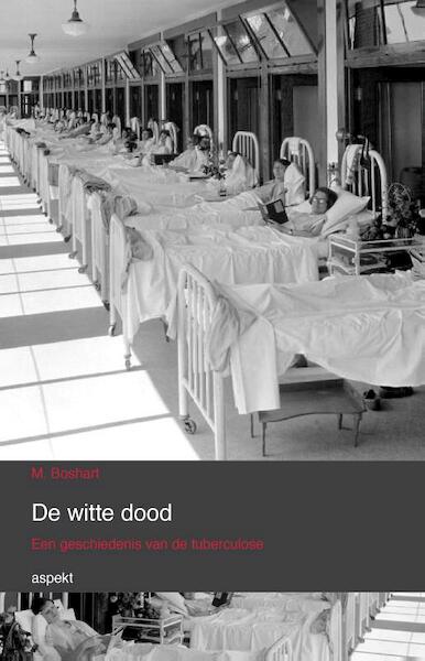De Witte Dood - M. Boshart (ISBN 9789463382397)