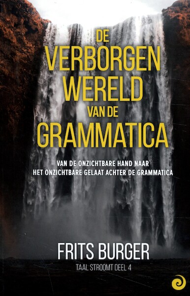 De verborgen wereld van de grammatica - Frits Burger (ISBN 9789461019981)