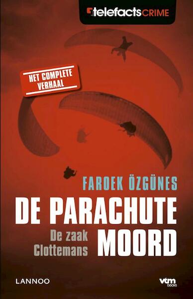 De parachutemoord De zaak-Clottemans - Faroek Özgünes (ISBN 9789020995510)