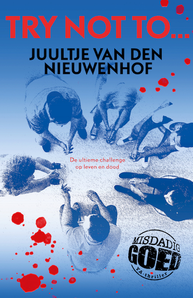 Try not to.. - Juultje van den Nieuwenhof (ISBN 9789024597710)