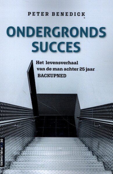 Ondergronds succes - Peter Benedick (ISBN 9789462961845)