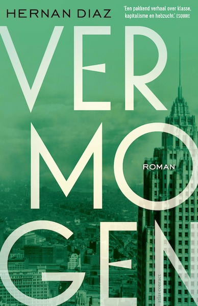 Vermogen - Hernan Diaz (ISBN 9789025471064)