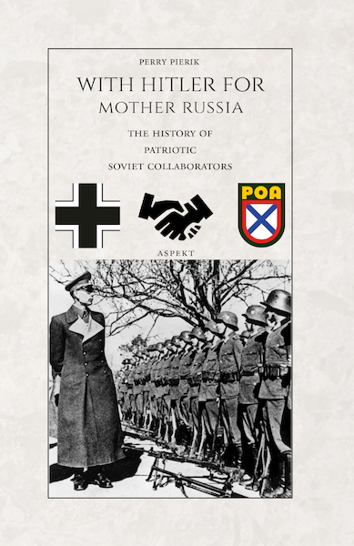 With Hitler for Mother Russia - Perry Pierik (ISBN 9789464628692)