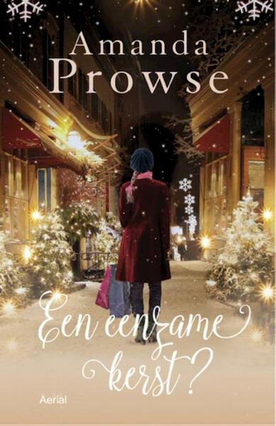 Een eenzame kerst ? - Amanda Prowse (ISBN 9789402600872)