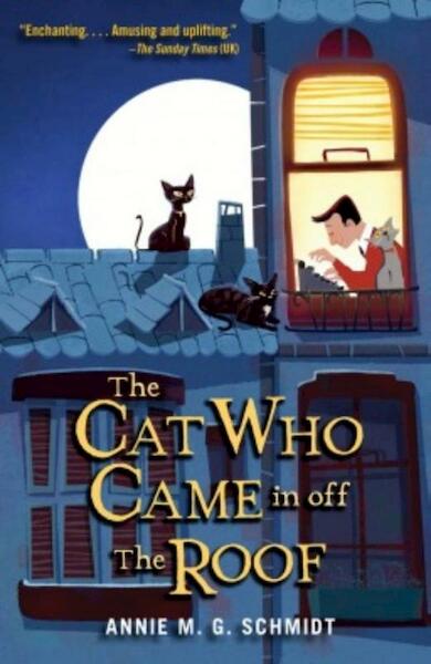 The Cat Who Came in Off the Roof - Annie M. G. Schmidt (ISBN 9780553535006)