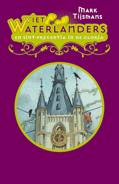 Wiet Waterlanders en Sint-Preventia in de gloria - Tijsmans Mark (ISBN 9789462345584)