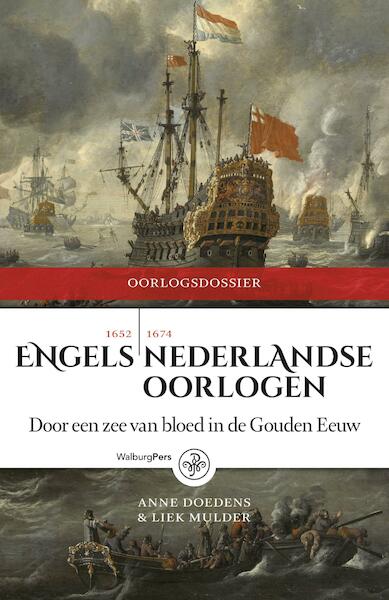 Engels-Nederlandse oorlogen - Anne Doedens, Liek Mulder (ISBN 9789462492325)