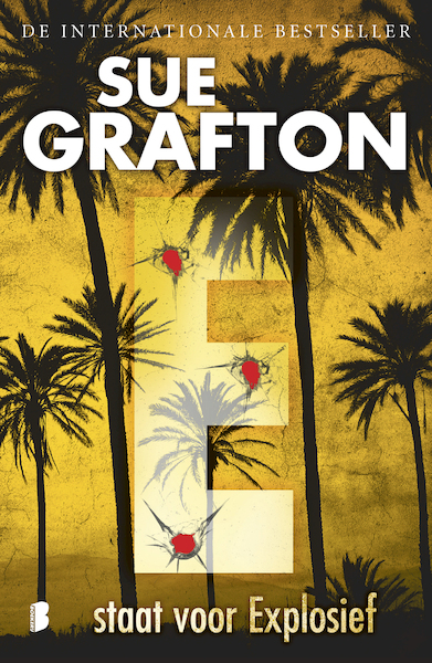 E staat voor Explosief - Sue Grafton (ISBN 9789402300802)