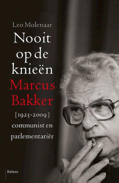 Nooit op de knieen - Leo Molenaar (ISBN 9789460038556)